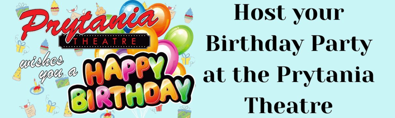 Rent the Prytania for your Birthday Party